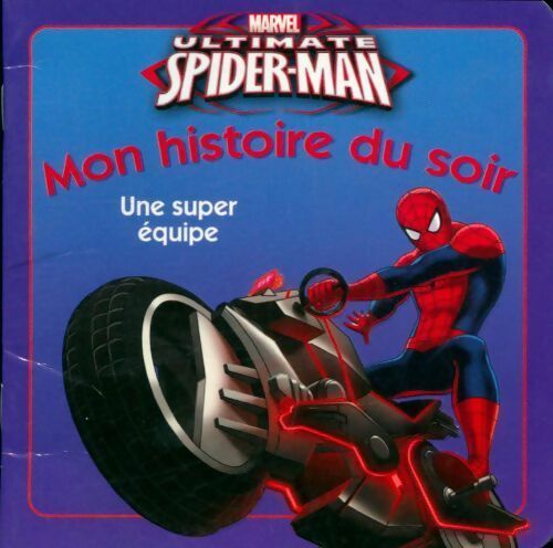 Livrenpoche : Ultimate spider-man : Une super équipe - Marvel - Livre