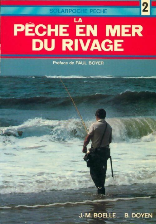 Livrenpoche : La pêche en mer du rivage - Boelle Jm - Livre
