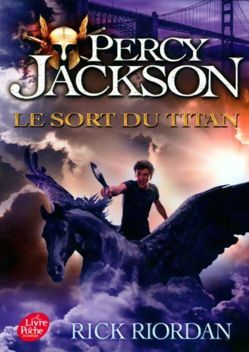 Livrenpoche : Percy Jackson Tome III : Le sort du titan - Rick Riordan - Livre