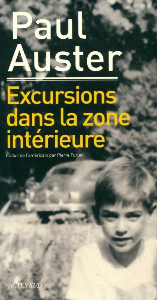 Livrenpoche : Excursions dans la zone intérieure - Paul Auster - Livre