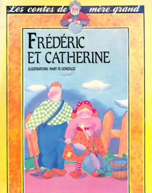 Livrenpoche : Frédéric et Catherine - Mary Fé Gonzalez - Livre
