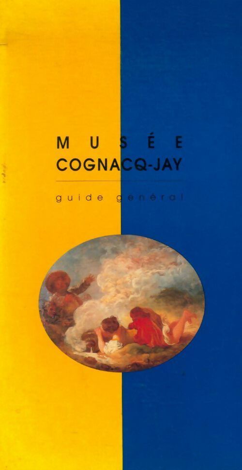 Musée Cognacq-Jay. Guide général - Collectif -  Les musées de la ville de Paris - Livre