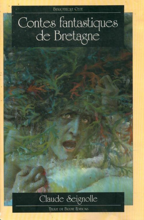 Livrenpoche : Contes fantastiques de Bretagne - Claude Signolle - Livre