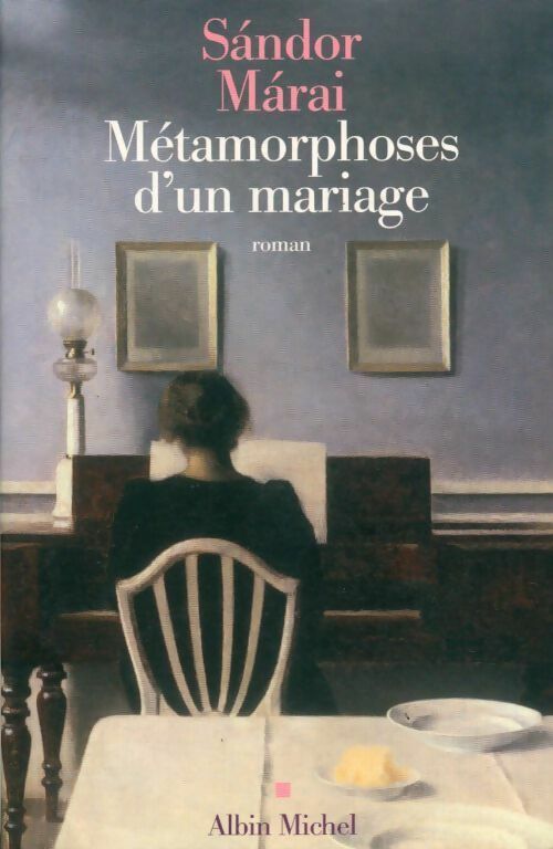 Livrenpoche : Métamorphoses d'un mariage - Sándor Marai - Livre