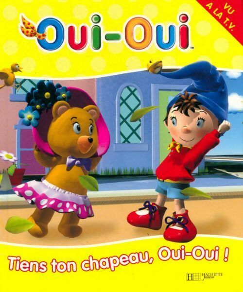 Livrenpoche : Tiens ton chapeau Oui-Oui ! - Enid Blyton - Livre