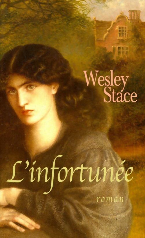 Livrenpoche : L'infortunée - Wesley Stace - Livre