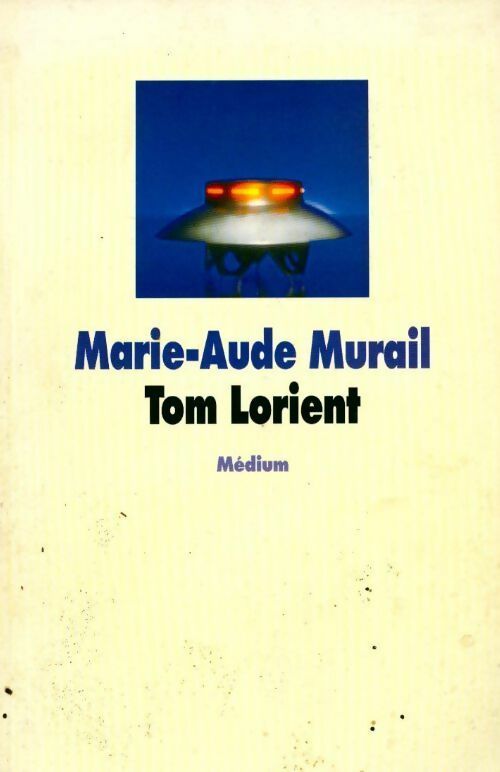 Livrenpoche : Tom Lorient - Marie-Aude Murail - Livre