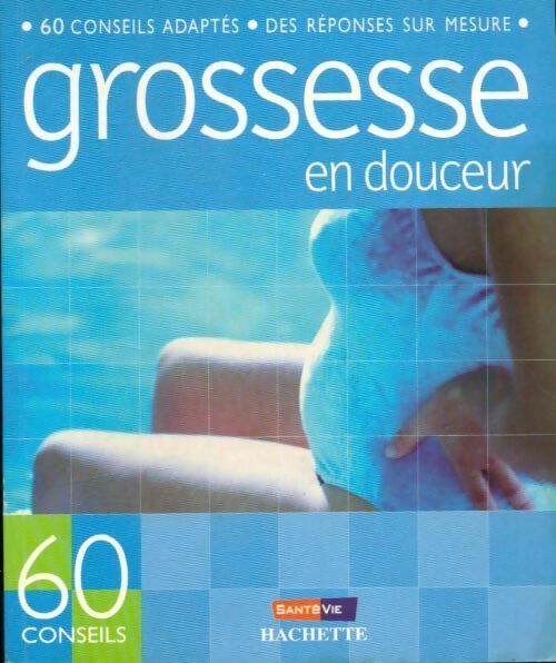 Livrenpoche : Grossesse en douceur - Estelle Lefevre - Livre