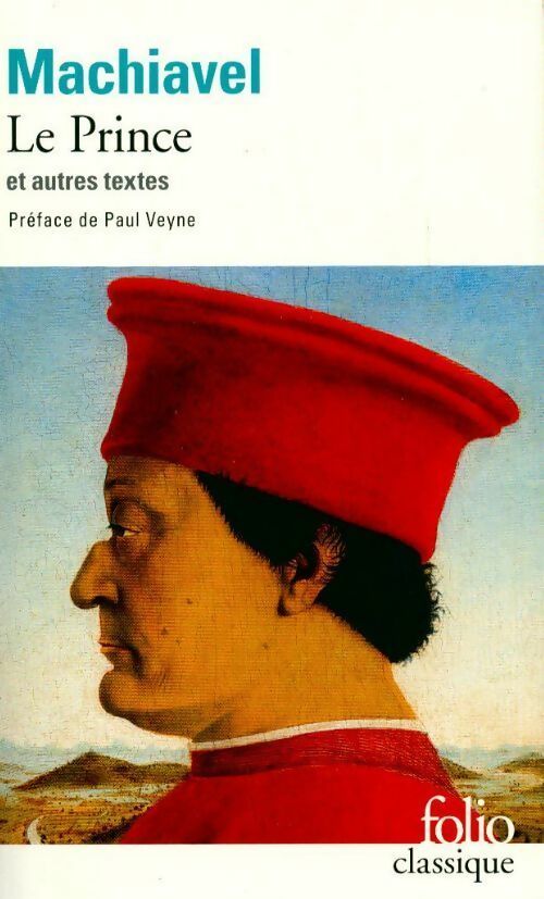 Livrenpoche : Le prince / Oeuvres politiques / Lettres familières - Nicolas Machiavel - Livre