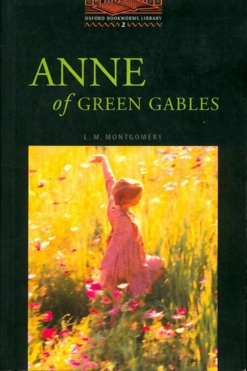 Anne of green gables - L. M Montgomery - Livre