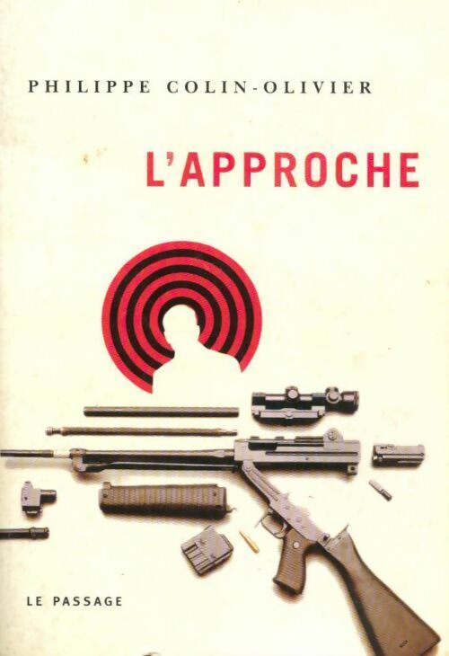 Livrenpoche : L'approche - Philippe Colin-Olivier - Livre