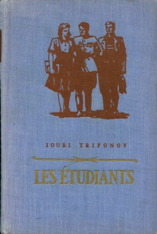 Livrenpoche : Les étudiants - Iouri Trifonov - Livre