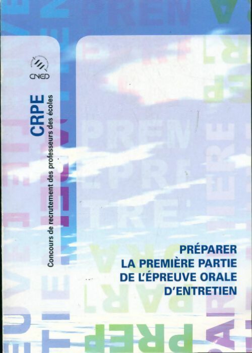 Livrenpoche : Préparer la première partir de l'épreuve orale d'entretien CRPE - Collectif - Livre
