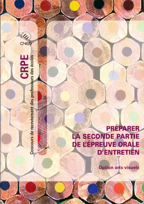 Livrenpoche : Préparer la seconde partie de l'épreuve orale d'entretien Option arts visuels - Sandrine Adam - Livre