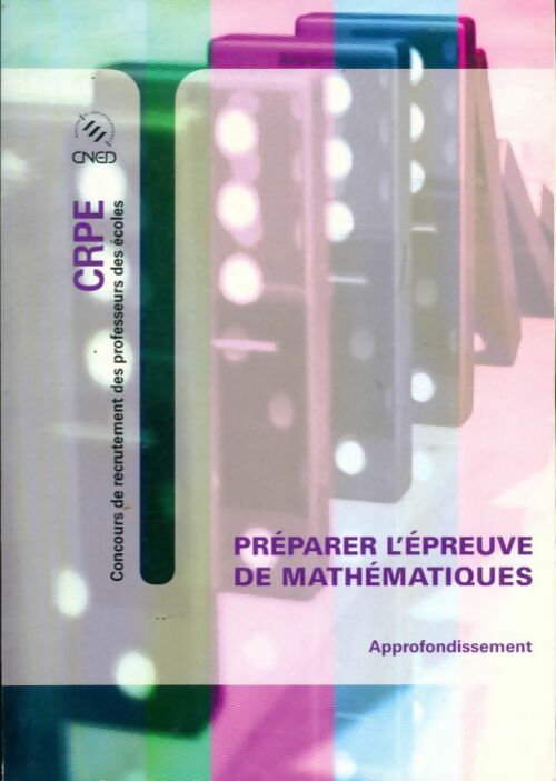 Livrenpoche : Préparer l'épreuve de mathématiques Tome II : Approfondissement - Collectif - Livre
