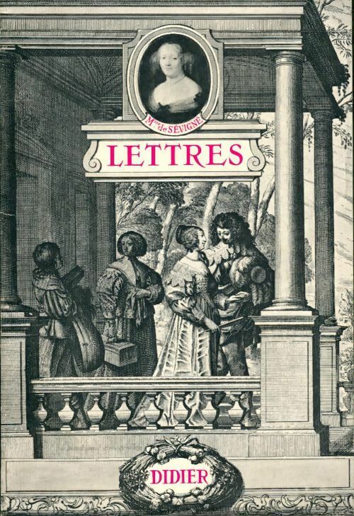 Lettres - Madame De Sévigné -  Didier GF - Livre