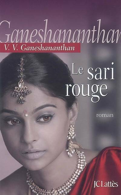 Livrenpoche : Le sari rouge - V. V. Ganeshananthan - Livre