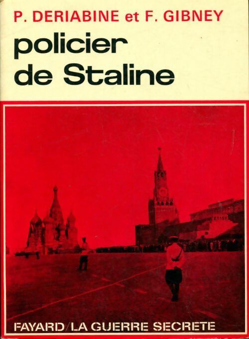 Livrenpoche : Policier de Staline - Frank Gibney, P. Deriabine - Livre