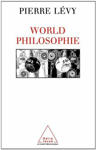 Livrenpoche : World philosophie - Pierre Lévy - Livre