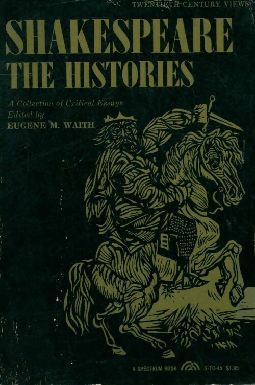 Livrenpoche : Shakespeare the histories - Eugène M. Waith - Livre