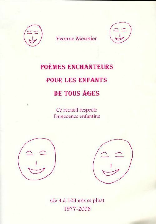 Livrenpoche : Poèmes enchanteurs pour les enfants de tous âges - Yvonne Meunier - Livre