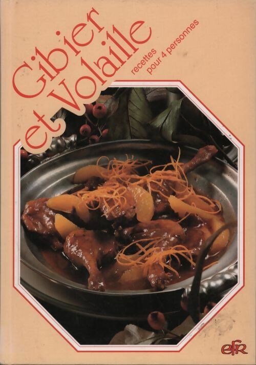 Livrenpoche : Gibier et volaille. Recettes pour 4 personnes - Collectif - Livre