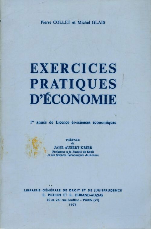 Livrenpoche : Exercices pratiques d'économie - Michel Glais, Pierre Collet - Livre