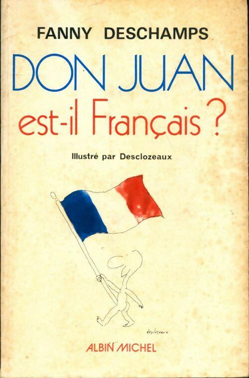 Livrenpoche : Don Juan est-il français? - Fanny Deschamps - Livre