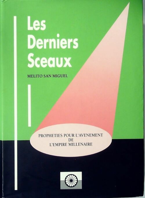 Livrenpoche : Les derniers sceaux - Melito San Miguel - Livre