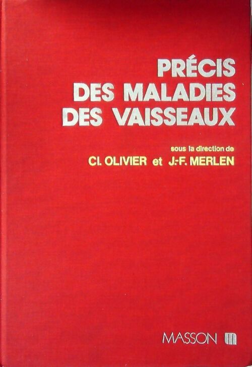 Livrenpoche : Précis des maladies des vaisseaux - Cl. Olivier - Livre