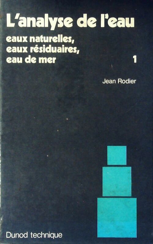 Livrenpoche : L'analyse de l'eau tome I - Jean Rodier - Livre