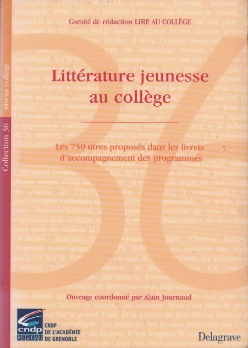 Livrenpoche : Littérature jeunesse au collège. Les 750 titres proposes dans les livrets d'accompagnement des programmes - Collectif - Livre