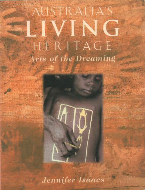 Livrenpoche : Australia's living heritage - Jennifer Isaacs - Livre