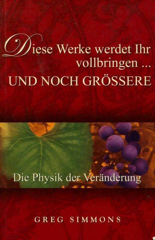 Livrenpoche : Diese werke werdet ihr vollbringen... : Und noch grössere - Greg Simmons - Livre