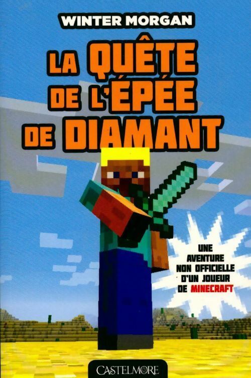 Livrenpoche : La quête de l'épée de diamant - Winter Morgan - Livre