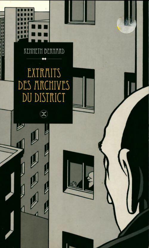 Livrenpoche : Extraits des archives du district - Bernard Kenneth - Livre