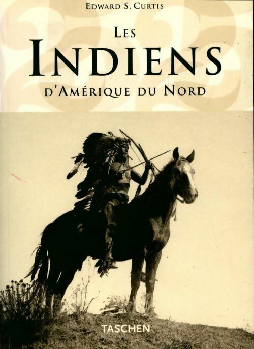 Livrenpoche : Les indiens d'Amérique du nord - Edward S. Curtis - Livre
