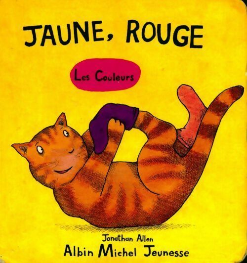 Livrenpoche : Jaune, rouge : Les couleurs - Jonathan Allen - Livre