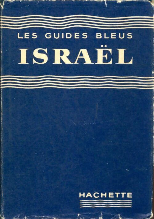 Israël - Elian-J. Finbert -  Les guides bleus - Livre