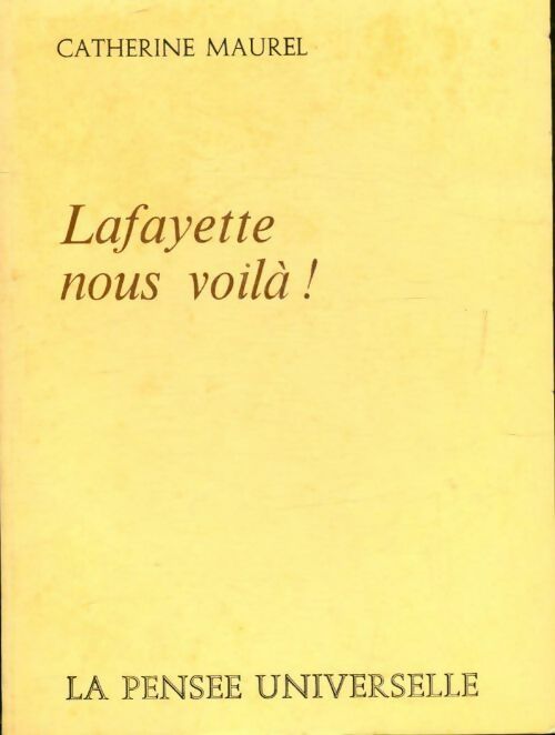 Livrenpoche : Lafayette nous voilà - Catherine Maurel - Livre