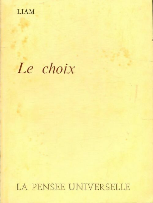 Livrenpoche : Le choix - Liam - Livre