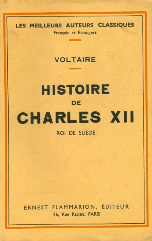 Histoire de Charles XII roi de Suède - Voltaire -  Les meilleurs auteurs classiques - Livre
