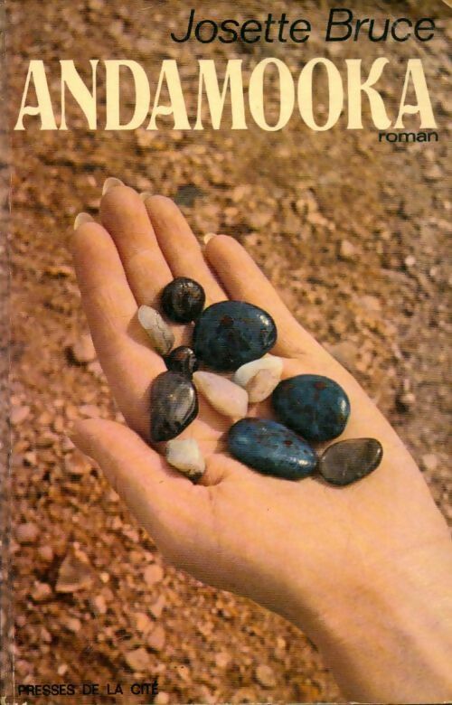 Livrenpoche : Andamooka - Josette Bruce - Livre