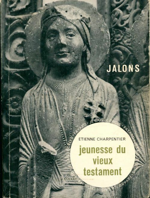 Livrenpoche : Jeunesse du vieux testament - Etienne Charpentier - Livre