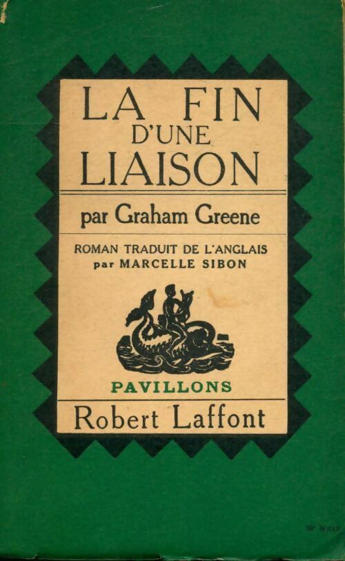 La fin d'une liaison - Graham Greene -  Pavillons poche - Livre