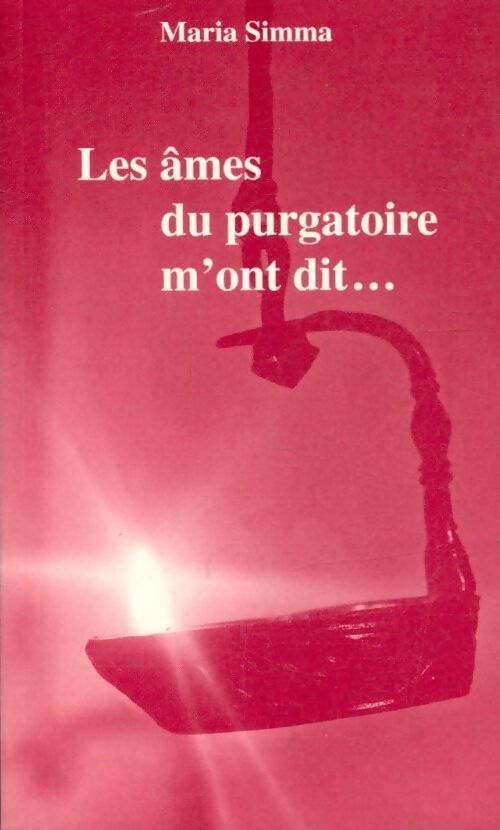Livrenpoche : Les âmes du purgatoire m'ont dit - Maria Simma - Livre