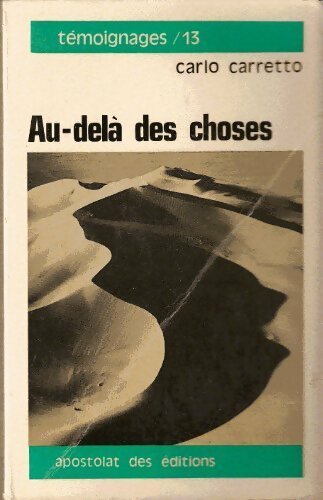 Livrenpoche : Au-delà des choses - Carlo Carretto - Livre