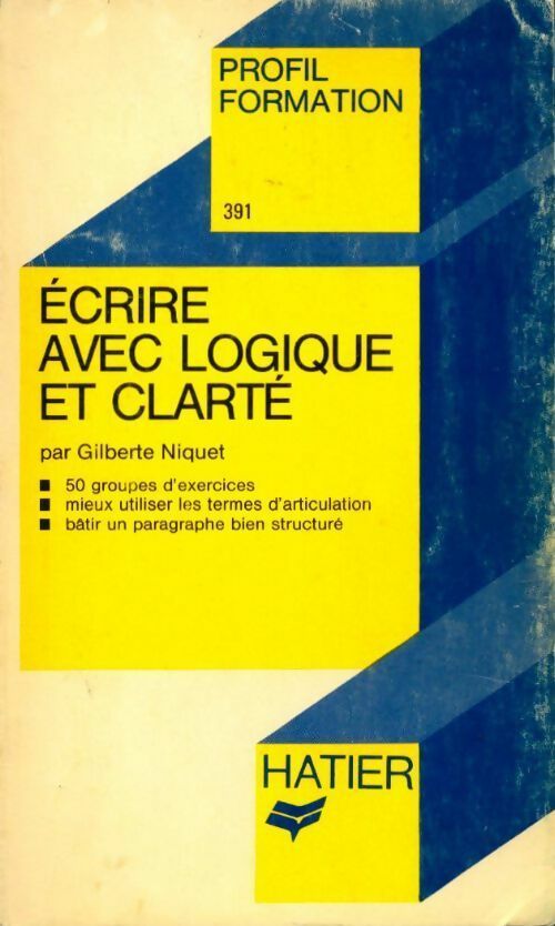 Livrenpoche : Ecrire avec logique et clarté - Niquet - Livre