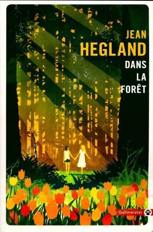 Livrenpoche : Dans la forêt - Jean Hegland - Livre