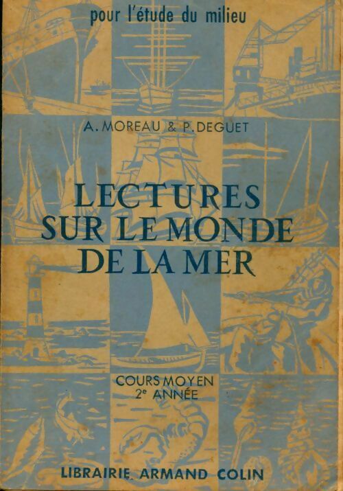Livrenpoche : Lectures sur le monde de la mer CM2 - A. Moreau, P. Deguet - Livre